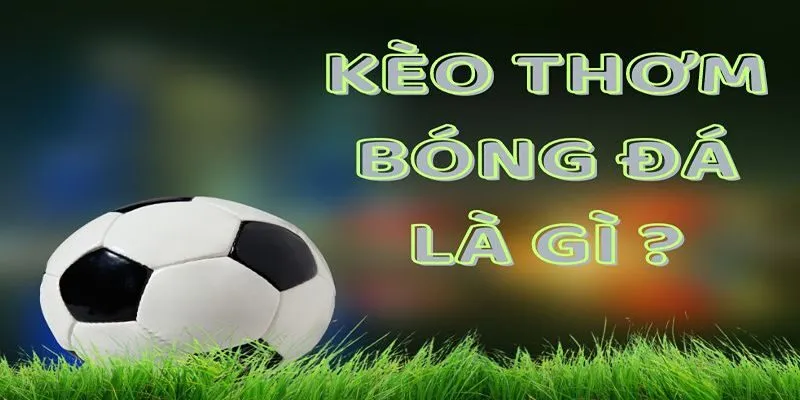keo-thom-hom-nay-1